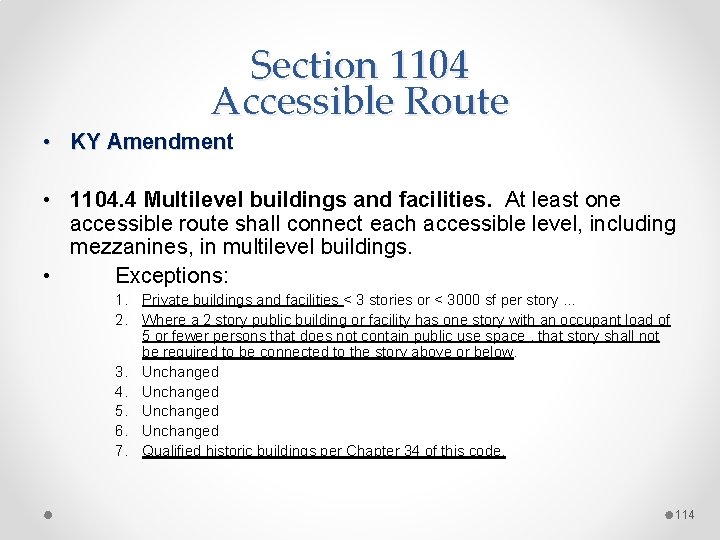 Section 1104 Accessible Route • KY Amendment • 1104. 4 Multilevel buildings and facilities.