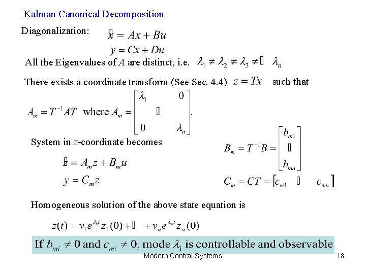 Kalman Canonical Decomposition Diagonalization: All the Eigenvalues of A are distinct, i. e. There