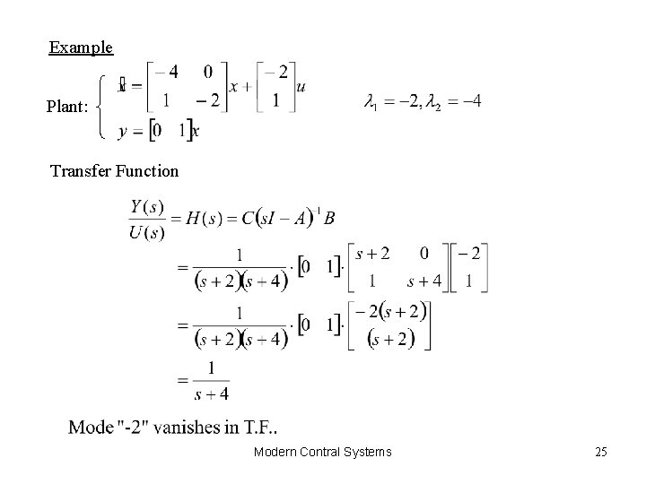 Example Plant: Transfer Function Modern Contral Systems 25 
