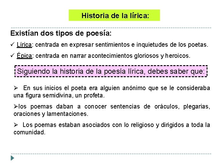 Historia de la lírica: Existían dos tipos de poesía: ü Lírica: centrada en Historia de la lírica: Existían dos tipos de poesía: ü Lírica: centrada en