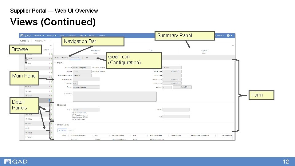 Supplier Portal — Web UI Overview Views (Continued) Summary Panel Navigation Bar Browse Gear