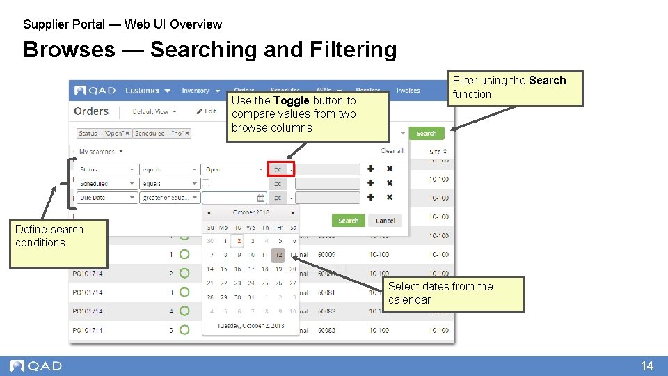 Supplier Portal — Web UI Overview Browses — Searching and Filtering Use the Toggle