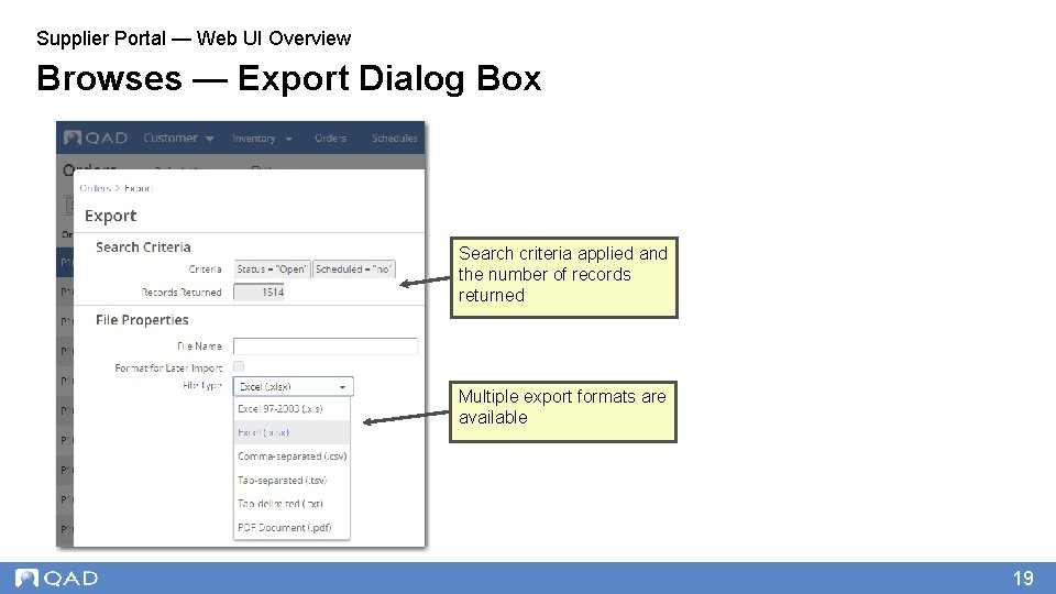 Supplier Portal — Web UI Overview Browses — Export Dialog Box Search criteria applied