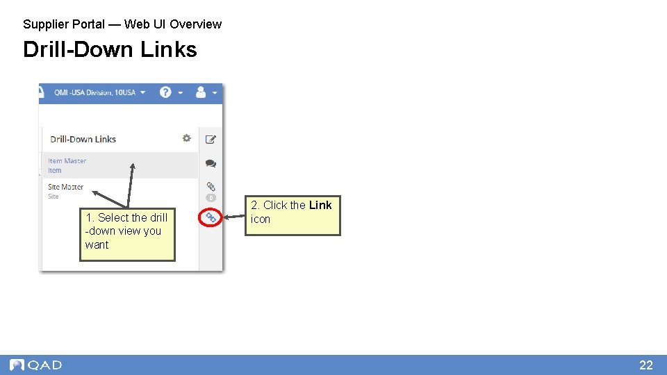 Supplier Portal — Web UI Overview Drill-Down Links 1. Select the drill -down view