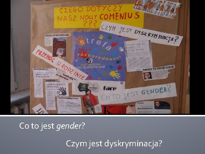  Co to jest gender? Czym jest dyskryminacja? 