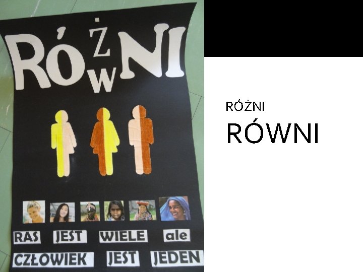 RÓŻNI RÓWNI 