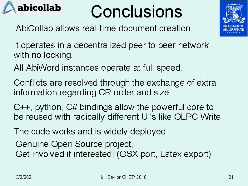 Conclusions Abi. Collab allows real-time document creation. It operates in a decentralized peer to