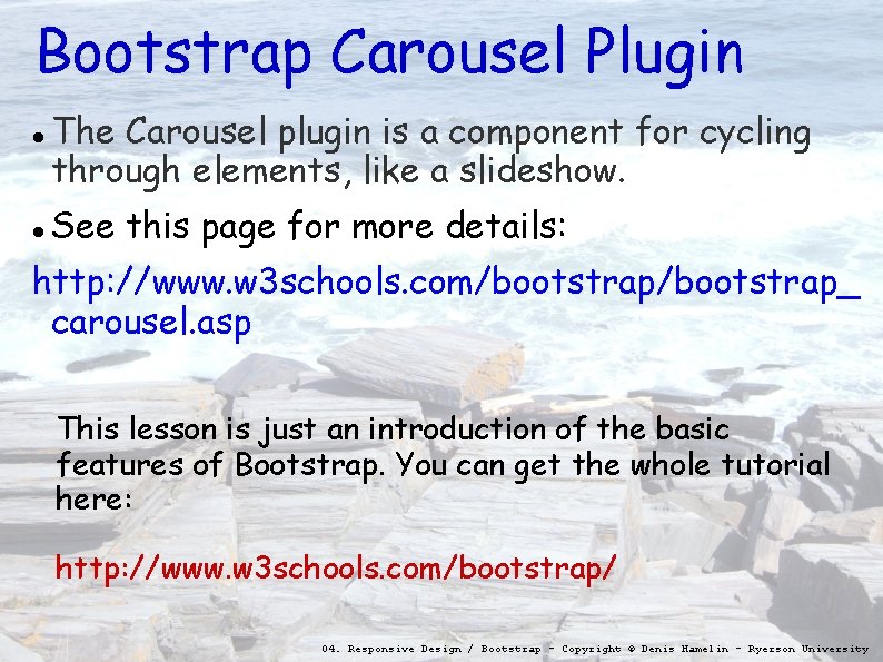 Bootstrap Carousel Plugin The Carousel plugin is a component for cycling through elements, like