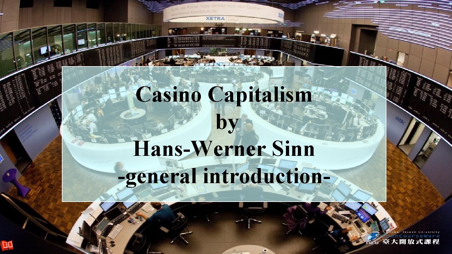 Casino Capitalism by Hans-Werner Sinn -general introduction 02. 03. 2021 2 Dieter Lutzenberger, Landesbank