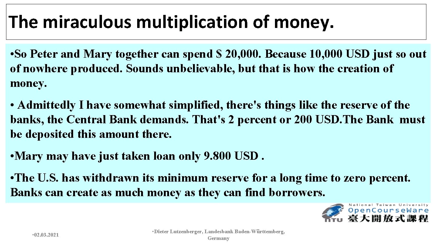 The miraculous multiplication of money. • So Peter and Mary together can spend $