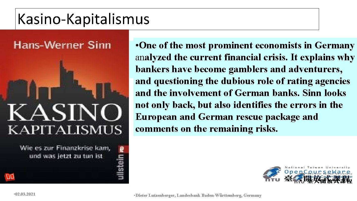 Kasino-Kapitalismus • One of the most prominent economists in Germany analyzed the current financial