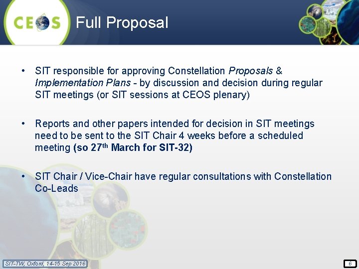 Full Proposal • SIT responsible for approving Constellation Proposals & Implementation Plans - by