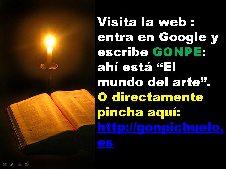 Visita la web : entra en Google y escribe GONPE: ahí está “El mundo