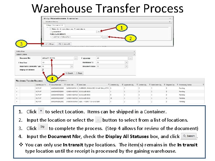 Warehouse Transfer Process 1 2 3 4 1. 2. 3. 4. v Click to