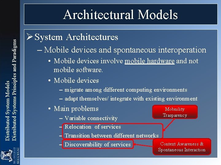 Distributed System Models Distributed Systems Principles and Paradigms Architectural Models Ø System Architectures –