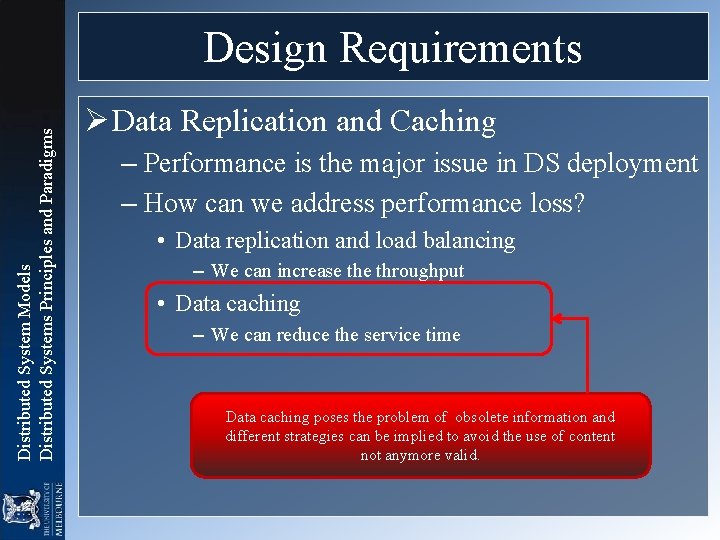 Distributed System Models Distributed Systems Principles and Paradigms Design Requirements Ø Data Replication and Distributed System Models Distributed Systems Principles and Paradigms Design Requirements Ø Data Replication and