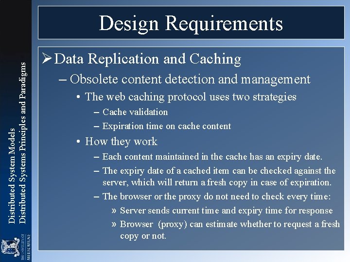 Distributed System Models Distributed Systems Principles and Paradigms Design Requirements Ø Data Replication and