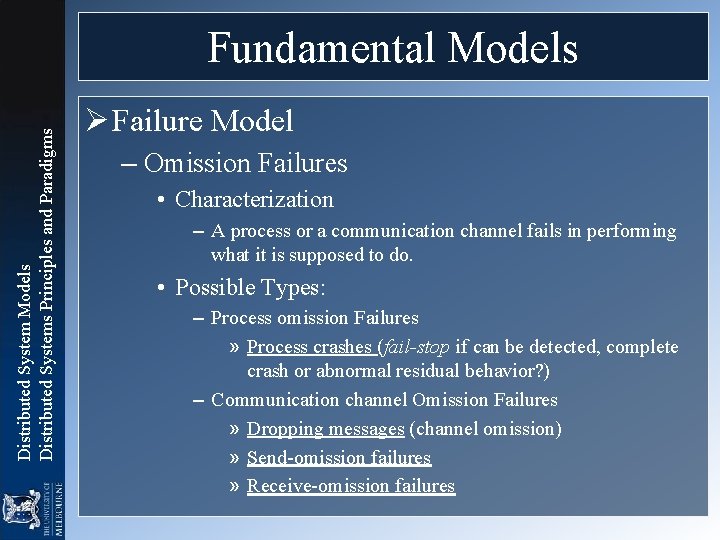 Distributed System Models Distributed Systems Principles and Paradigms Fundamental Models Ø Failure Model – Distributed System Models Distributed Systems Principles and Paradigms Fundamental Models Ø Failure Model –