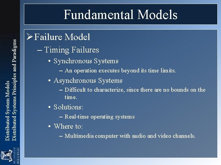 Distributed System Models Distributed Systems Principles and Paradigms Fundamental Models Ø Failure Model – Distributed System Models Distributed Systems Principles and Paradigms Fundamental Models Ø Failure Model –