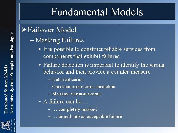 Distributed System Models Distributed Systems Principles and Paradigms Fundamental Models Ø Failover Model – Distributed System Models Distributed Systems Principles and Paradigms Fundamental Models Ø Failover Model –