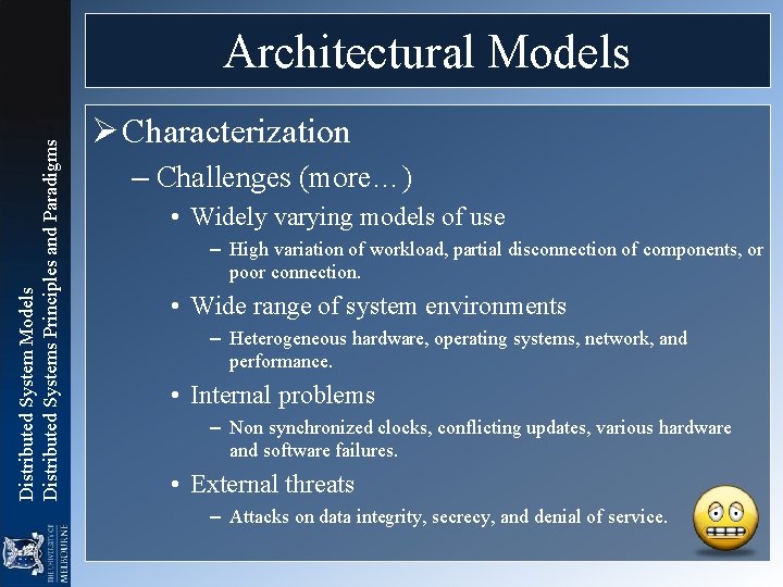 Distributed System Models Distributed Systems Principles and Paradigms Architectural Models Ø Characterization – Challenges Distributed System Models Distributed Systems Principles and Paradigms Architectural Models Ø Characterization – Challenges
