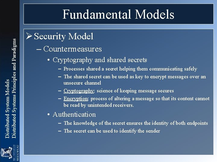 Distributed System Models Distributed Systems Principles and Paradigms Fundamental Models Ø Security Model – Distributed System Models Distributed Systems Principles and Paradigms Fundamental Models Ø Security Model –