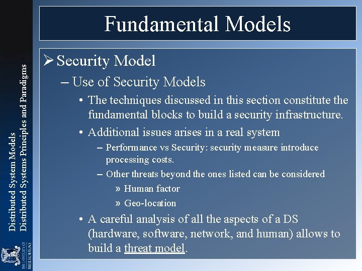 Distributed System Models Distributed Systems Principles and Paradigms Fundamental Models Ø Security Model –