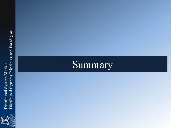 Distributed System Models Distributed Systems Principles and Paradigms Summary Distributed System Models Distributed Systems Principles and Paradigms Summary