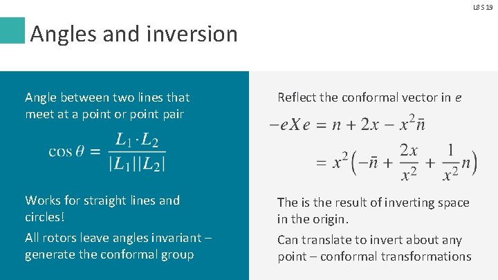 L 8 S 19 Angles and inversion Angle between two lines that meet at