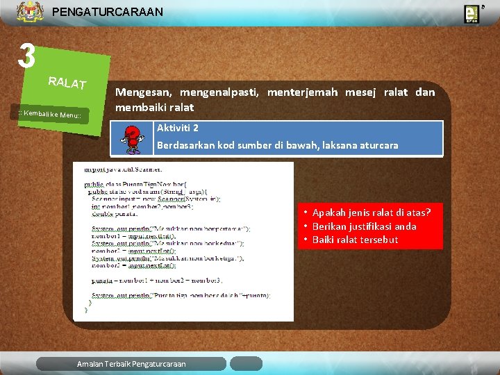 PENGATURCARAAN 3 RALAT : : Kembali ke Menu: : Mengesan, mengenalpasti, menterjemah mesej ralat