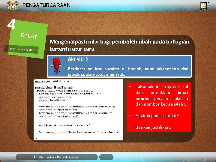 PENGATURCARAAN 4 RALAT : : Kembali ke Menu: : Mengenalpasti nilai bagi pemboleh ubah