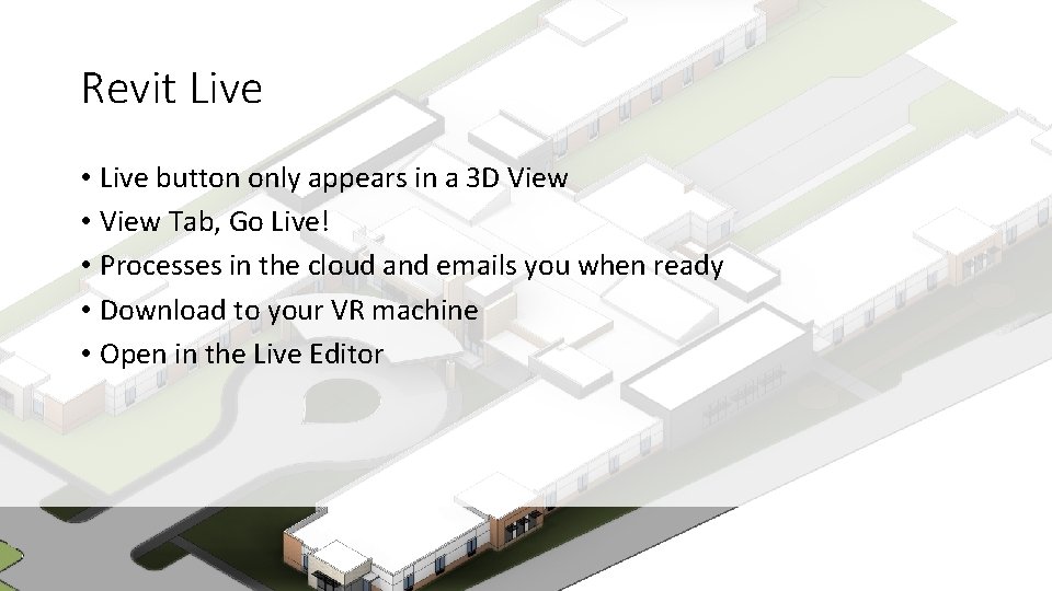 Revit Live • Live button only appears in a 3 D View • View