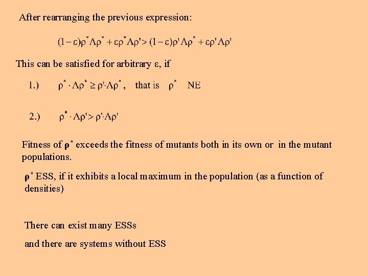 After rearranging the previous expression: This can be satisfied for arbitrary ε, if Fitness