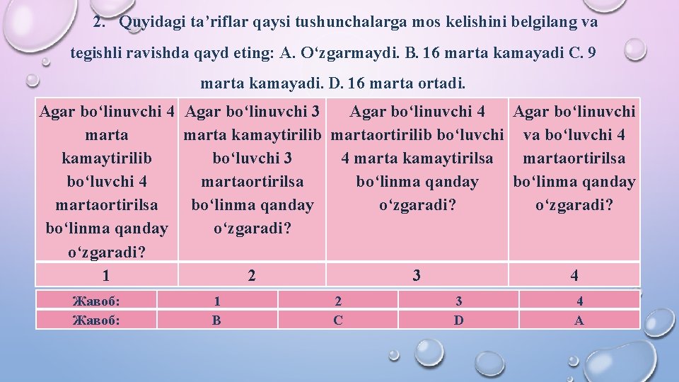 2. Quyidagi ta’riflar qaysi tushunchalarga mos kelishini belgilang va tegishli ravishda qayd eting: A.
