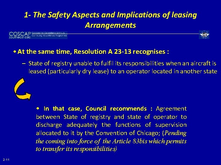 1 - The Safety Aspects and Implications of leasing Arrangements • At the same