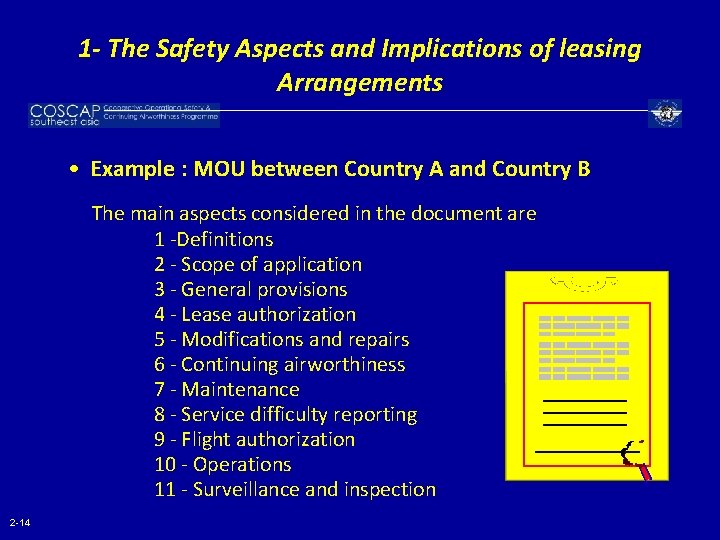1 - The Safety Aspects and Implications of leasing Arrangements • Example : MOU