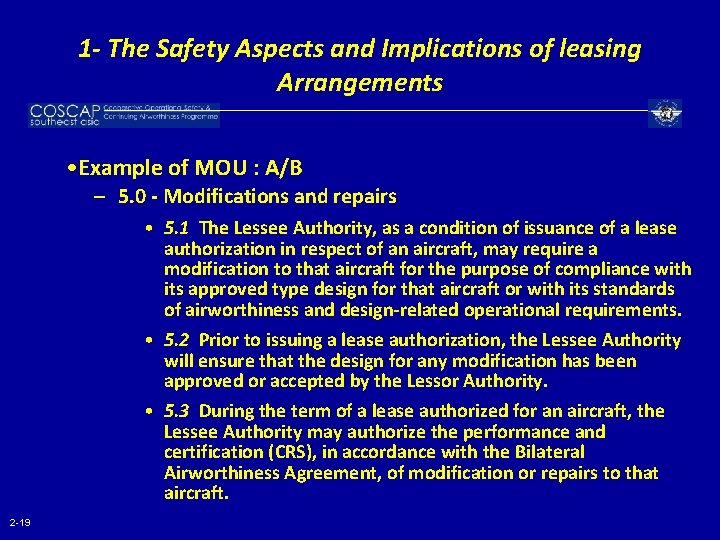 1 - The Safety Aspects and Implications of leasing Arrangements • Example of MOU