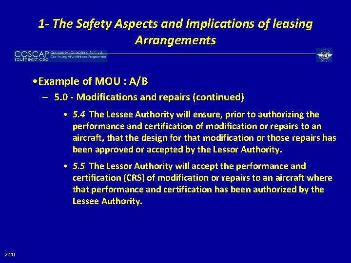 1 - The Safety Aspects and Implications of leasing Arrangements • Example of MOU