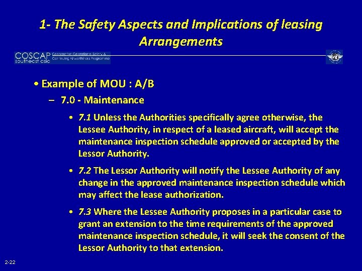 1 - The Safety Aspects and Implications of leasing Arrangements • Example of MOU