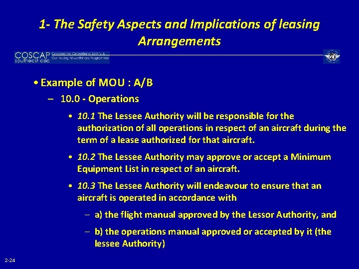 1 - The Safety Aspects and Implications of leasing Arrangements • Example of MOU