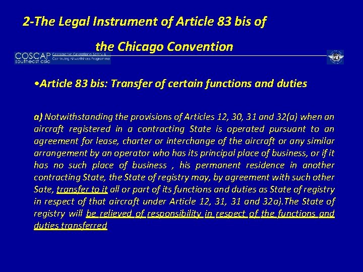 2 -The Legal Instrument of Article 83 bis of the Chicago Convention • Article