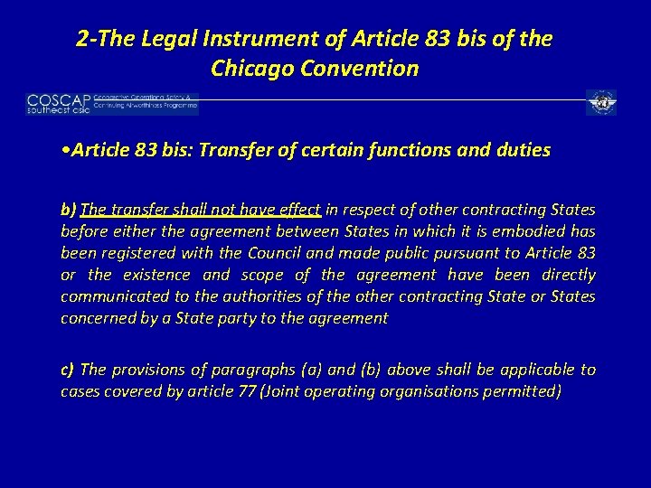 2 -The Legal Instrument of Article 83 bis of the Chicago Convention • Article