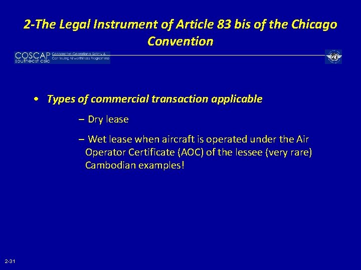 2 -The Legal Instrument of Article 83 bis of the Chicago Convention • Types