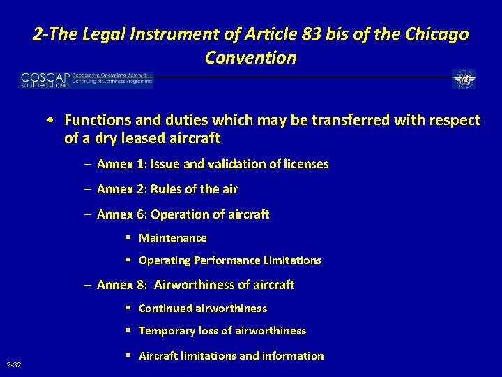 2 -The Legal Instrument of Article 83 bis of the Chicago Convention • Functions