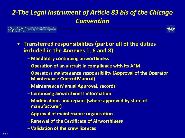 2 -The Legal Instrument of Article 83 bis of the Chicago Convention • Transferred