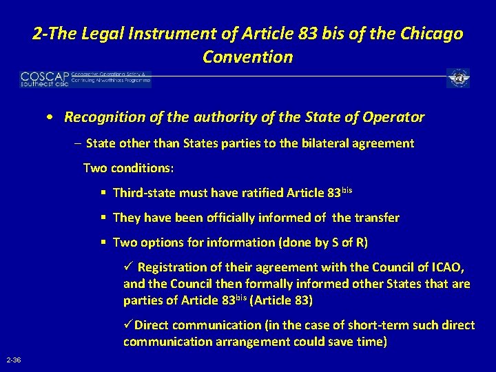 2 -The Legal Instrument of Article 83 bis of the Chicago Convention • Recognition