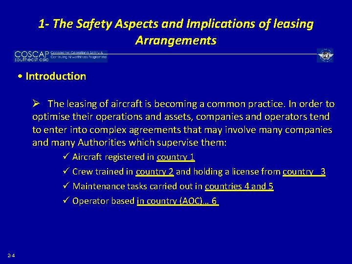 1 - The Safety Aspects and Implications of leasing Arrangements • Introduction Ø The