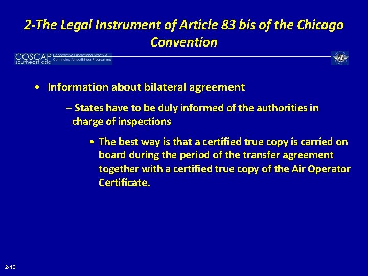 2 -The Legal Instrument of Article 83 bis of the Chicago Convention • Information