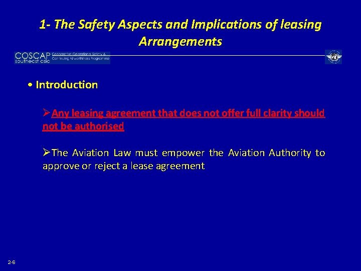 1 - The Safety Aspects and Implications of leasing Arrangements • Introduction ØAny leasing