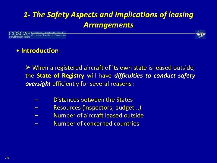 1 - The Safety Aspects and Implications of leasing Arrangements • Introduction Ø When